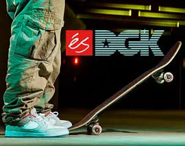 THE ÉS X DGK COLLECTION   | éS Skateboarding Skate